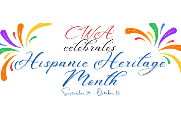 CWA Celebrates Hispanic Heritage month