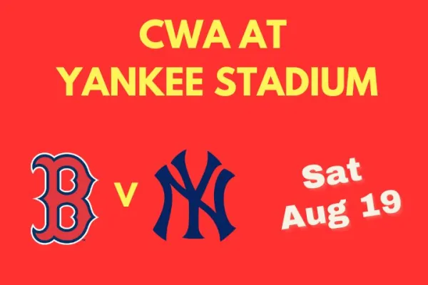 CWA at Yankee Stadium
