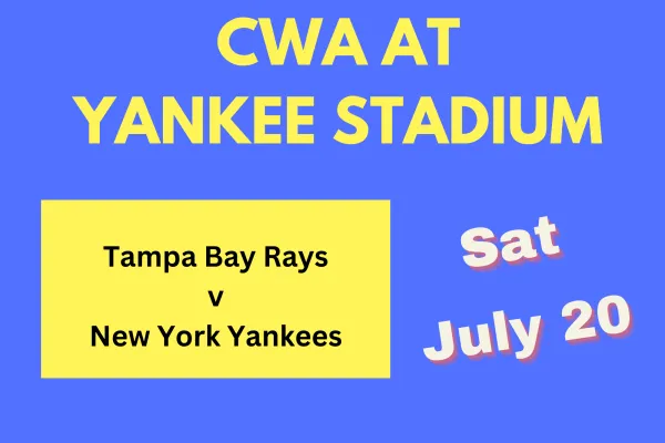 CWA at Yankee Stadium
