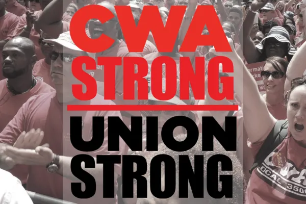 CWA strong union strong