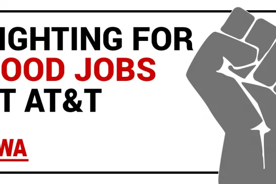 fighting_for_good_jobs_at_att.png