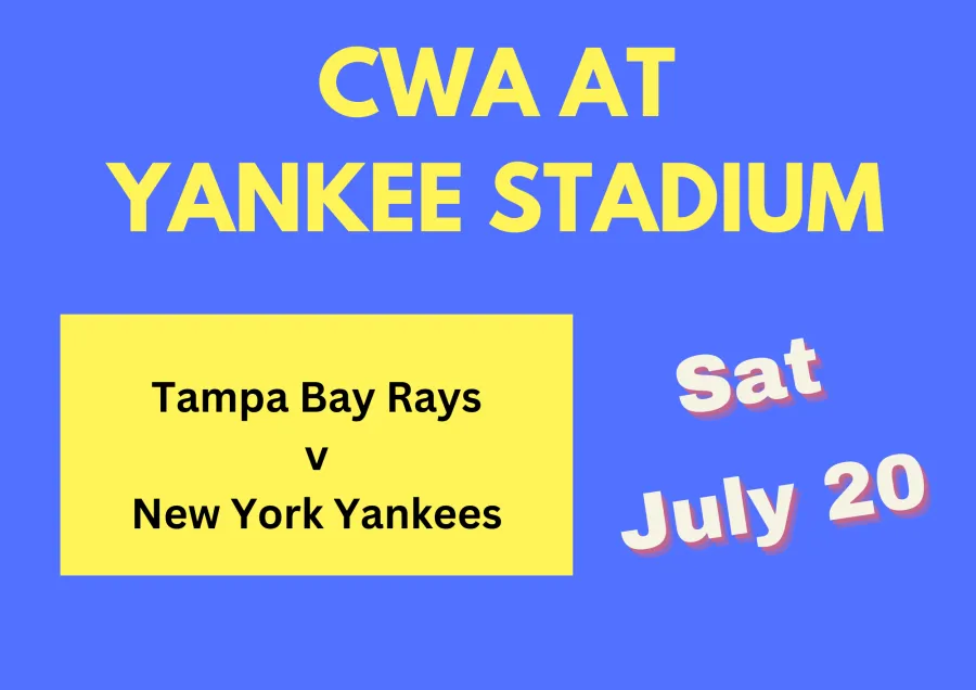 CWA at Yankee Stadium