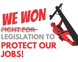 We won Legislation to protect our jobs